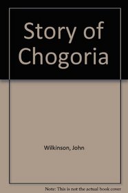 THE STORY OF CHOGORIA