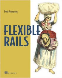 Flexible Rails: Flex 3 on Rails 2