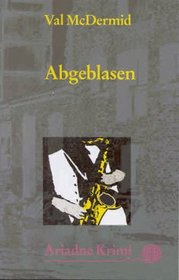 Abgeblasen.