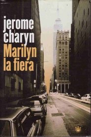 Marilyn LA Fiera (Spanish Edition)