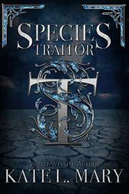 Species Traitor: A Science Fiction Dystopian Novel