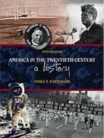 America in the Twentieth Century: A History