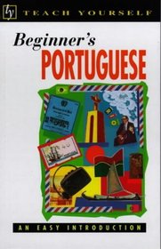 Beginner's Portuguese (Teach Yourself: Beginner's S.)