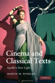 Cinema and Classical Texts: Apollo's New Light