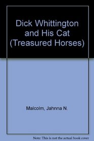 Dick Whittington and His Cat (Treasured Horses, No 1)