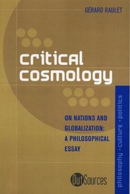 Critical Cosmology: On Nations and Globalization (Out Sources)