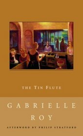 The Tin Flute (New Canadian Library)