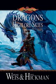 Dragons of the Highlord Skies (Dragonlance: Lost Chronicles, Bk 2)