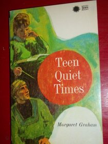 Teen Quiet Times