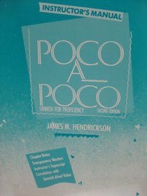Insructor's Manual Poco a Poco. Spanish for Proficiency (Second Edition)