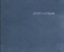 John Latham: Time-base and the Universe