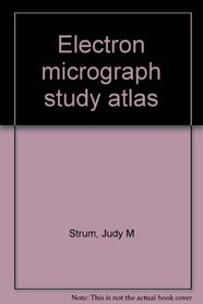 Electron micrograph study atlas