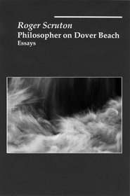 Philosopher on Dover Beach: Essays