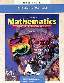 Mathematics: Applications and Connections,Course 1, Solutions Manual