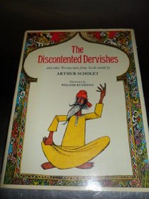 The discontented dervishes, and other Persian tales