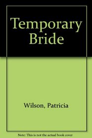 Temporary Bride