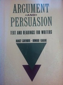 Argument and Persuasion: Text and Readings for Writers