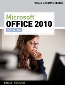 Microsoft  Office 2010: Essential (Shelly Cashman Series Office 2010)