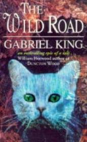 The Wild Road (Tag the Cat, Bk 1)