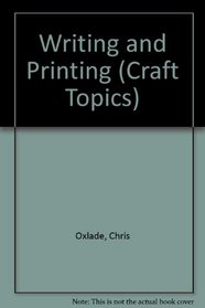 Writing and Printing (Craft Topics)