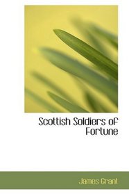 Scottish Soldiers of Fortune