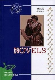 Henry James. Novels