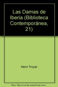 Las Damas de Iberia (Biblioteca Contempornea, 21)