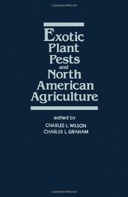 Exotic Plant Pests and North American Agriculture
