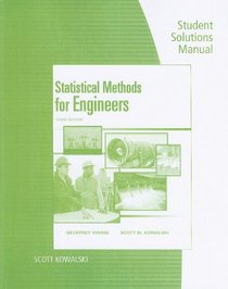 Student Solutions Manual for Vining/Kowalski's Statistical Methods for Engineers, 3rd