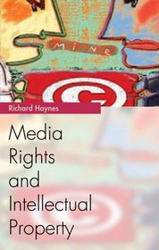 Media Rights and Intellectual Property (Media Topics)