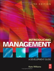 Introducing Management, Third Edition: A Development Guide