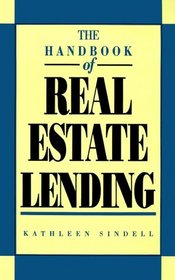 The Handbook of Real Estate Lending