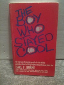 The boy who stayed cool, and other stories of young people in the Bible