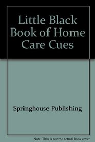 Little Black Book of Home Carecues