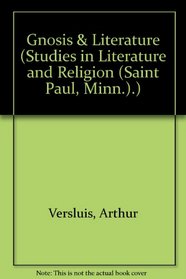 Gnosis & Literature (Studies in Literature and Religion (Saint Paul, Minn.).)