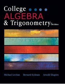 College Algebra & Trigonometry 6/e