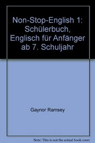 Non-Stop-English 1: Schlerbuch, Englisch fr Anfnger ab 7. Schuljahr