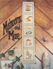 Mushrooms and More