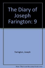 The Diary of Joseph Farington: Volume 9