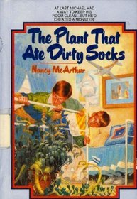 Plant That Ate Dirty Socks