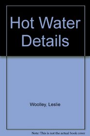 Hot Water Details