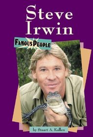 Famous People - Steve Irwin (Famous People)
