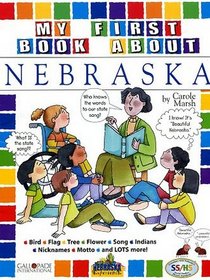 My First Book About Nebraska (The Nebraska Experience)