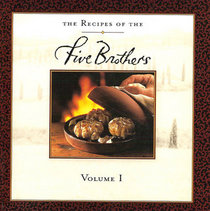 The Recipes of the Five Brothers, Vol I