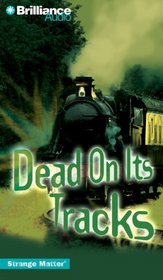 Dead on Its Tracks (Strange Matter)