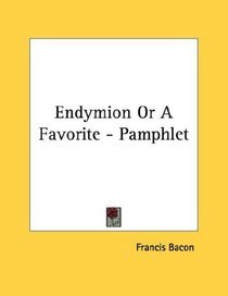 Endymion Or A Favorite - Pamphlet