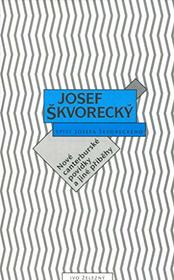 Nove canterburske povidky a jine pribehy (Spisy Josefa Skvoreckeho) (Czech Edition)