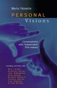 Personal Visions: Conversations with Independent Filmmakers (Media Studies)
