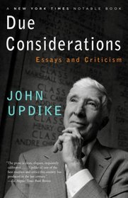 Due Considerations: Essays and Criticism