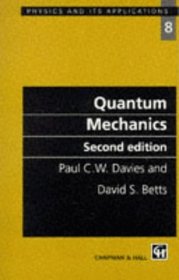 Quantum Mechanics (Physics and Its Applications)
